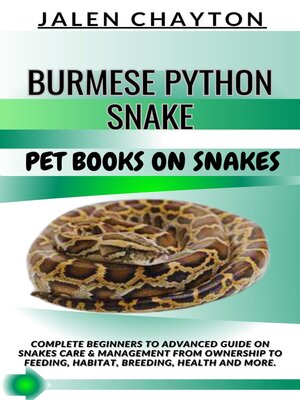 cover image of BURMESE PYTHON SNAKE  PET BOOKS ON SNAKES